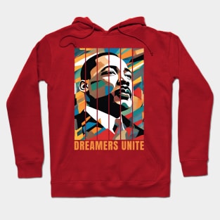 MLK Dreamers Unite Hoodie